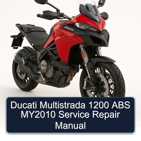 Ducati Multistrada 1200 ABS MY2010 Service Repair Manual