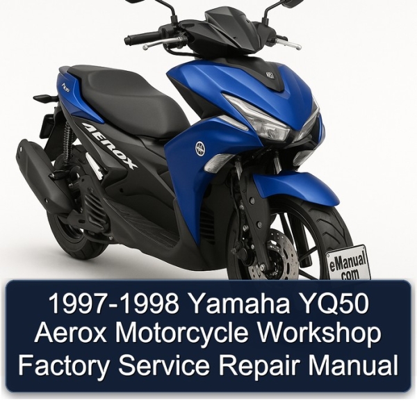 1997-1998 Yamaha YQ50 Aerox Motorcycle Workshop Factory Service Repair Manual