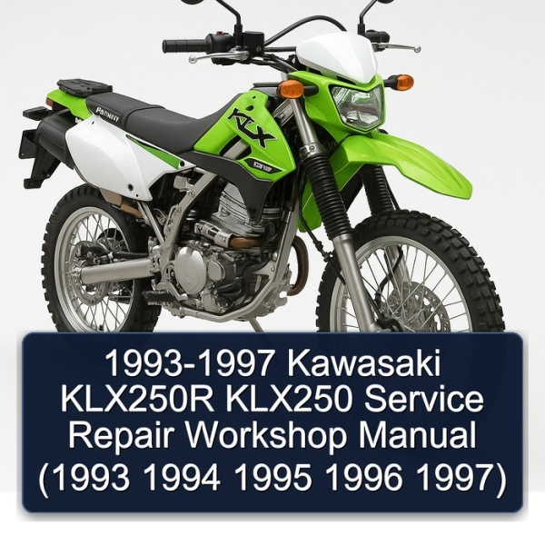 1993-1997 Kawasaki KLX250R KLX250 Service Repair Workshop Manual (1993 1994 1995 1996 1997)