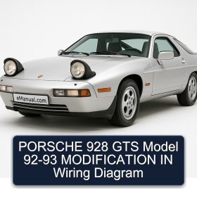 PORSCHE 928 GTS Model 92-93 MODIFICATION IN Wiring Diagram