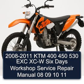 2008-2011 KTM 400 450 530 EXC XC-W Six Days Workshop Service Repair Manual 08 09 10 11