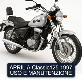 APRILIA Classic125 1997 USO E MANUTENZIONE