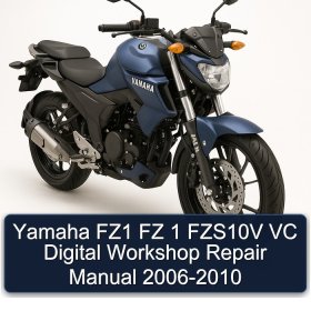 Yamaha FZ1 FZ 1 FZS10V VC Digital Workshop Repair Manual 2006-2010