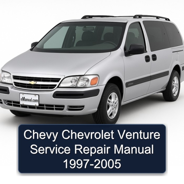Chevy Chevrolet Venture Service Repair Manual 1997-2005