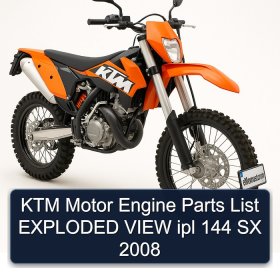 KTM Motor Engine Parts List EXPLODED VIEW ipl 144 SX 2008
