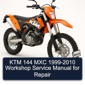 KTM 144 MXC 1999-2010 Workshop Service Manual for Repair