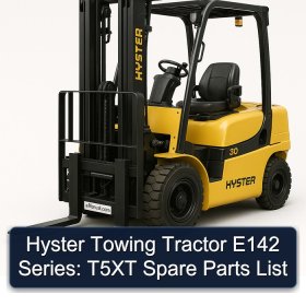 Hyster Towing Tractor E142 Series: T5XT Spare Parts List