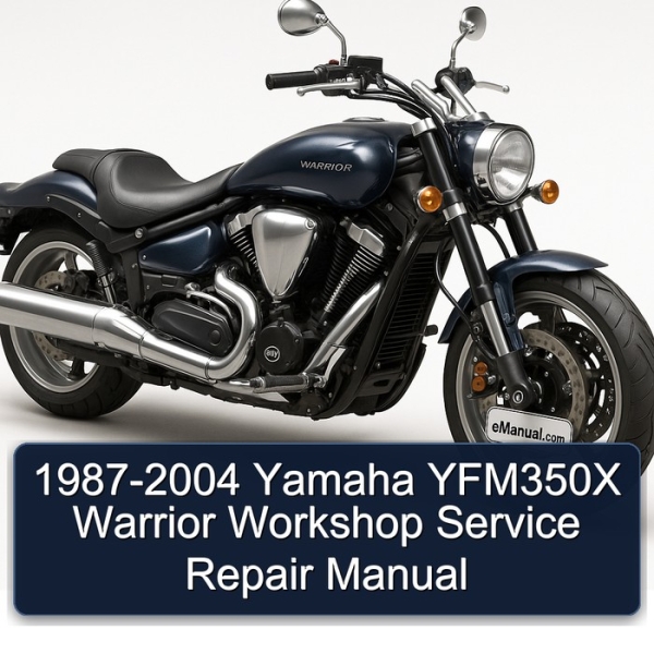 1987-2004 Yamaha YFM350X Warrior Workshop Service Repair Manual
