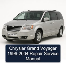 Chrysler Grand Voyager 1996-2004 Repair Service Manual