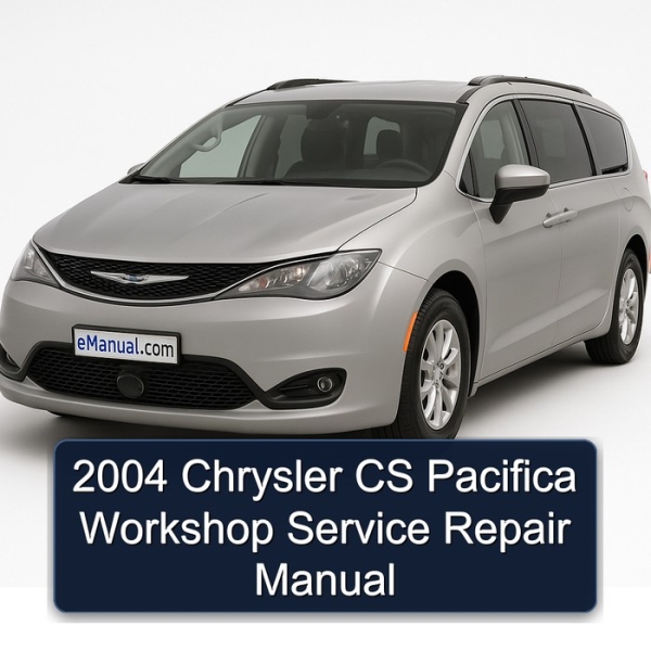 2004 Chrysler CS Pacifica Workshop Service Repair Manual