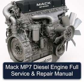Mack MP7 Diesel Engine Full Service & Repair Manual