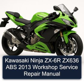 Kawasaki Ninja ZX-6R ZX636 ABS 2013 Workshop Service Repair Manual