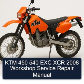 KTM 450 540 EXC XCR 2008 Workshop Service Repair Manual