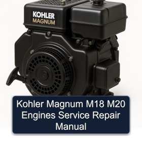 Kohler Magnum M18 M20 Engines Service Repair Manual