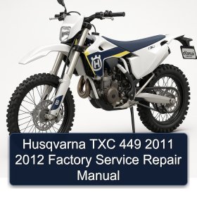Husqvarna TXC 449 2011 2012 Factory Service Repair Manual