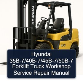 Hyundai 35B-7/40B-7/45B-7/50B-7 Forklift Truck Workshop Service Repair Manual