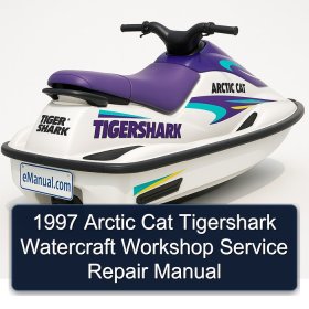 1997 Arctic Cat Tigershark Watercraft Workshop Service Repair Manual