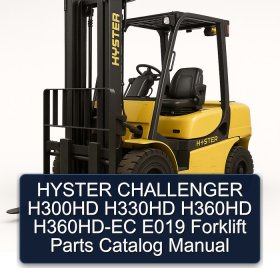 HYSTER CHALLENGER H300HD H330HD H360HD H360HD-EC E019 Forklift Parts Catalog Manual