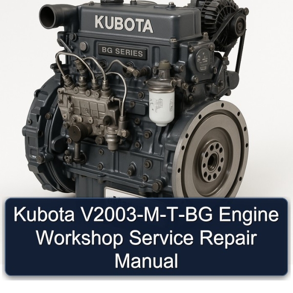 Kubota V2003-M-T-BG Engine Workshop Service Repair Manual