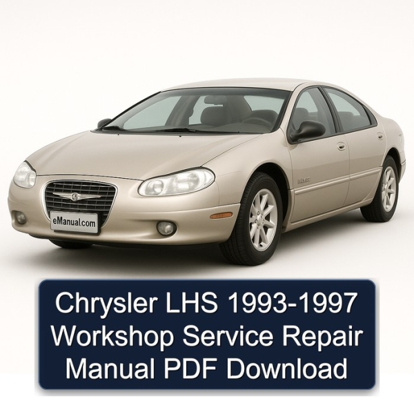 Chrysler LHS 1993-1997 Workshop Service Repair Manual PDF Download