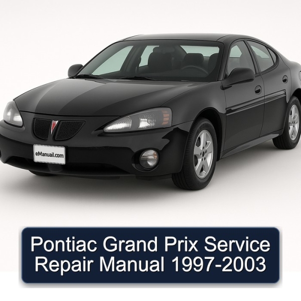 Pontiac Grand Prix Service Repair Manual 1997-2003