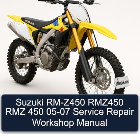 Suzuki RM-Z450 RMZ450 RMZ 450 05-07 Service Repair Workshop Manual