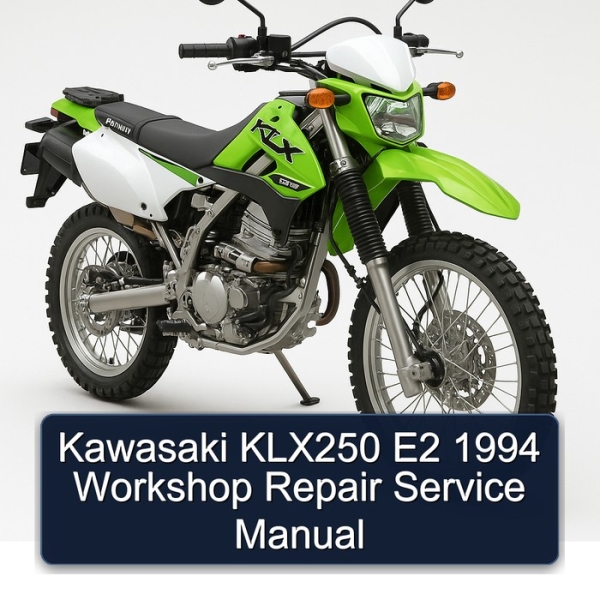 Kawasaki KLX250 E2 1994 Workshop Repair Service Manual