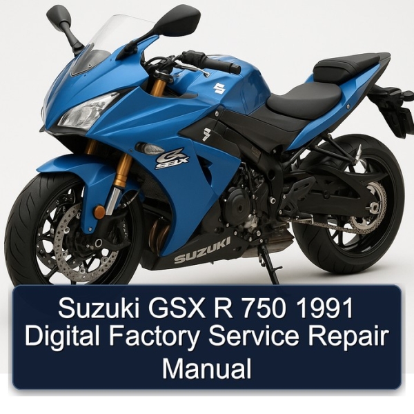 Suzuki GSX R 750 1991 Digital Factory Service Repair Manual