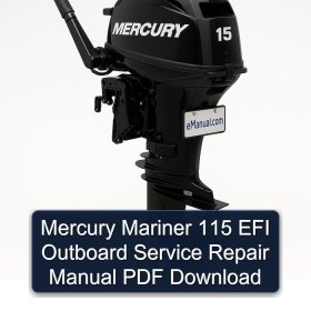 Mercury Mariner 115 EFI Outboard Service Repair Manual PDF Download
