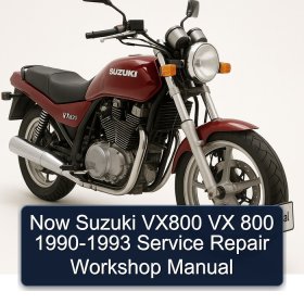 Now Suzuki VX800 VX 800 1990-1993 Service Repair Workshop Manual