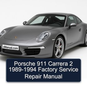 Porsche 911 Carrera 2 1989-1994 Factory Service Repair Manual