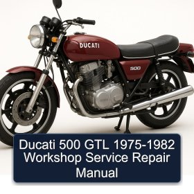 Ducati 500 GTL 1975-1982 Workshop Service Repair Manual