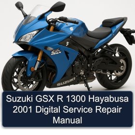 Suzuki GSX R 1300 Hayabusa 2001 Digital Service Repair Manual