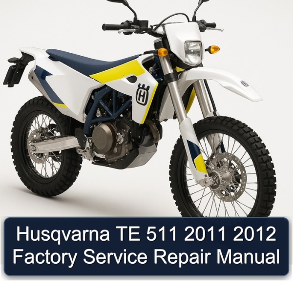 Husqvarna TE 511 2011 2012 Factory Service Repair Manual