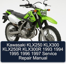 Kawasaki KLX250 KLX300 KLX250R KLX300R 1993 1994 1995 1996 1997 Service Repair Manual