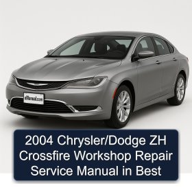 2004 Chrysler/Dodge ZH Crossfire Workshop Repair Service Manual in Best