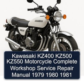 Kawasaki KZ400 KZ500 KZ550 Motorcycle Complete Workshop Service Repair Manual 1979 1980 1981