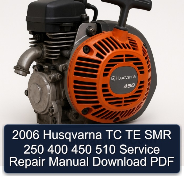 2006 Husqvarna TC TE SMR 250 400 450 510 Service Repair Manual Download PDF