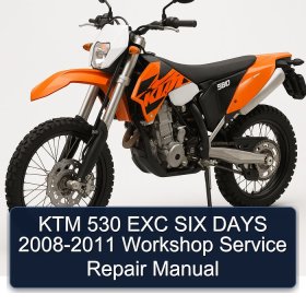 KTM 530 EXC SIX DAYS 2008-2011 Workshop Service Repair Manual
