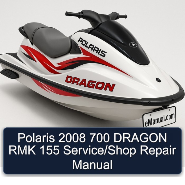 Polaris 2008 700 DRAGON RMK 155 Service/Shop Repair Manual