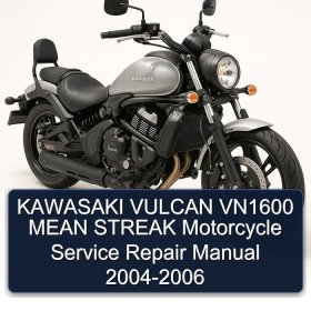 KAWASAKI VULCAN VN1600 MEAN STREAK Motorcycle Service Repair Manual 2004-2006