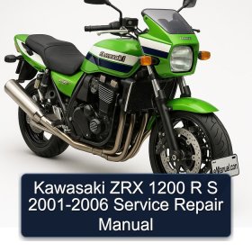 Kawasaki ZRX 1200 R S 2001-2006 Service Repair Manual