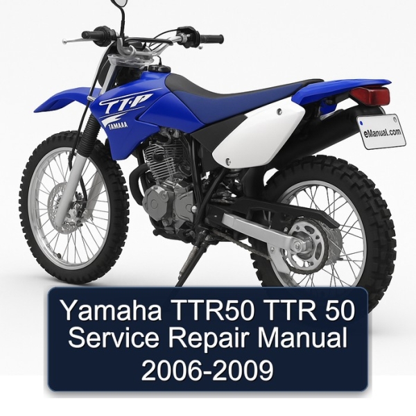 Yamaha TTR50 TTR 50 Service Repair Manual 2006-2009