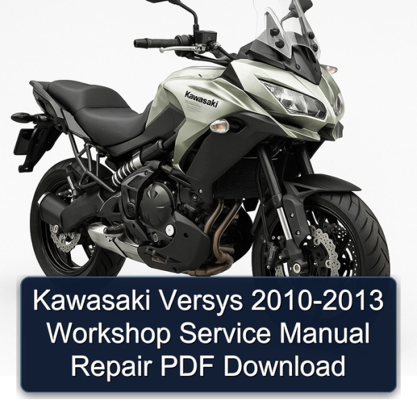 Kawasaki Versys 2010-2013 Workshop Service Manual Repair PDF Download