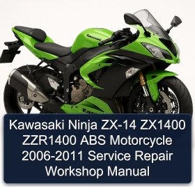 Kawasaki Ninja ZX-14 ZX1400 ZZR1400 ABS Motorcycle 2006-2011 Service Repair Workshop Manual