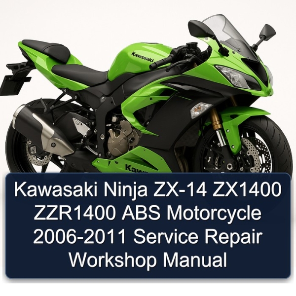 Kawasaki Ninja ZX-14 ZX1400 ZZR1400 ABS Motorcycle 2006-2011 Service Repair Workshop Manual