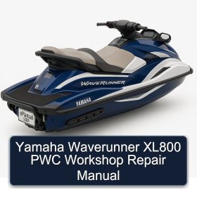 Yamaha Waverunner XL800 PWC Workshop Repair Manual
