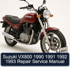 Suzuki VX800 1990 1991 1992 1993 Repair Service Manual