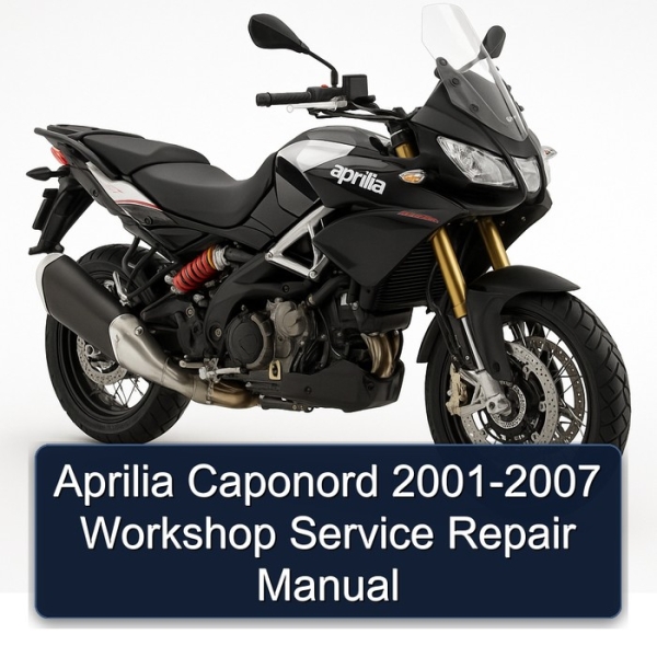 Aprilia Caponord 2001-2007 Workshop Service Repair Manual