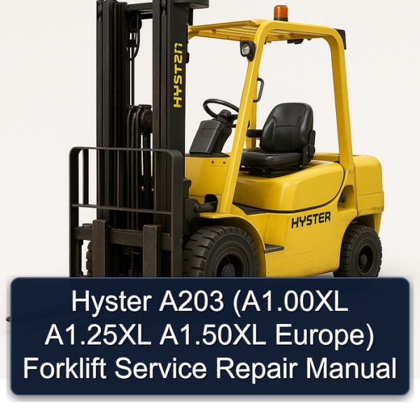 Hyster A203 (A1.00XL A1.25XL A1.50XL Europe) Forklift Service Repair Manual